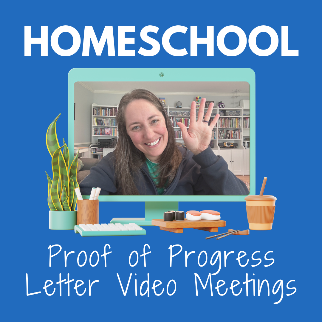 Homeschool Proof of Progress Letter Video Meetings Thumbnail