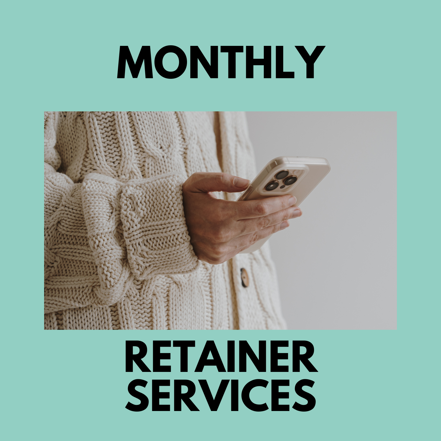 Monthly Retainer Services