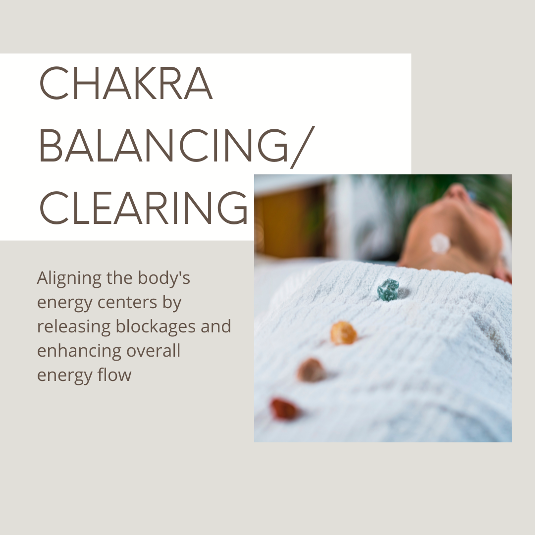 Chakra Balancing/Clearing